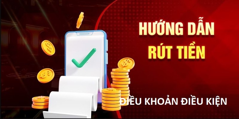 Người chơi cần đáp ứng đủ điều kiện rút tiền nhà cái đề ra